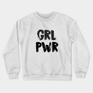 Girl Power Crewneck Sweatshirt